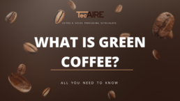 all you need to know about green coffee