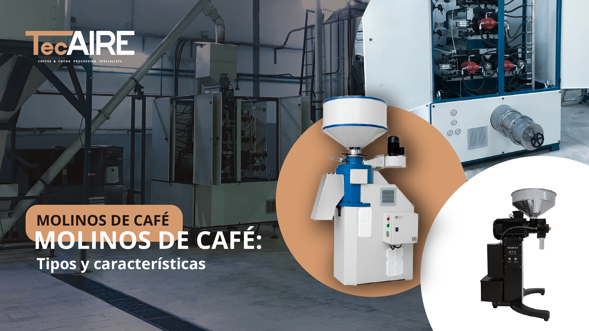tipos de molinillos de café industriales